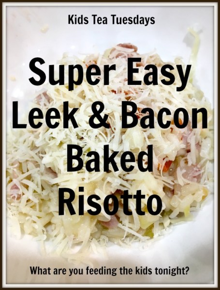 Buzymum - Super easy leek & bacon risotto