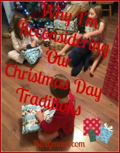 Buzymum - Why I'm Reconsidering Our Christmas Day Traditions